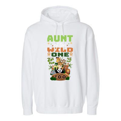 Aunt Of The Wild One Zoo Birthday Safari Jungle Animal Funny Gift Garment-Dyed Fleece Hoodie