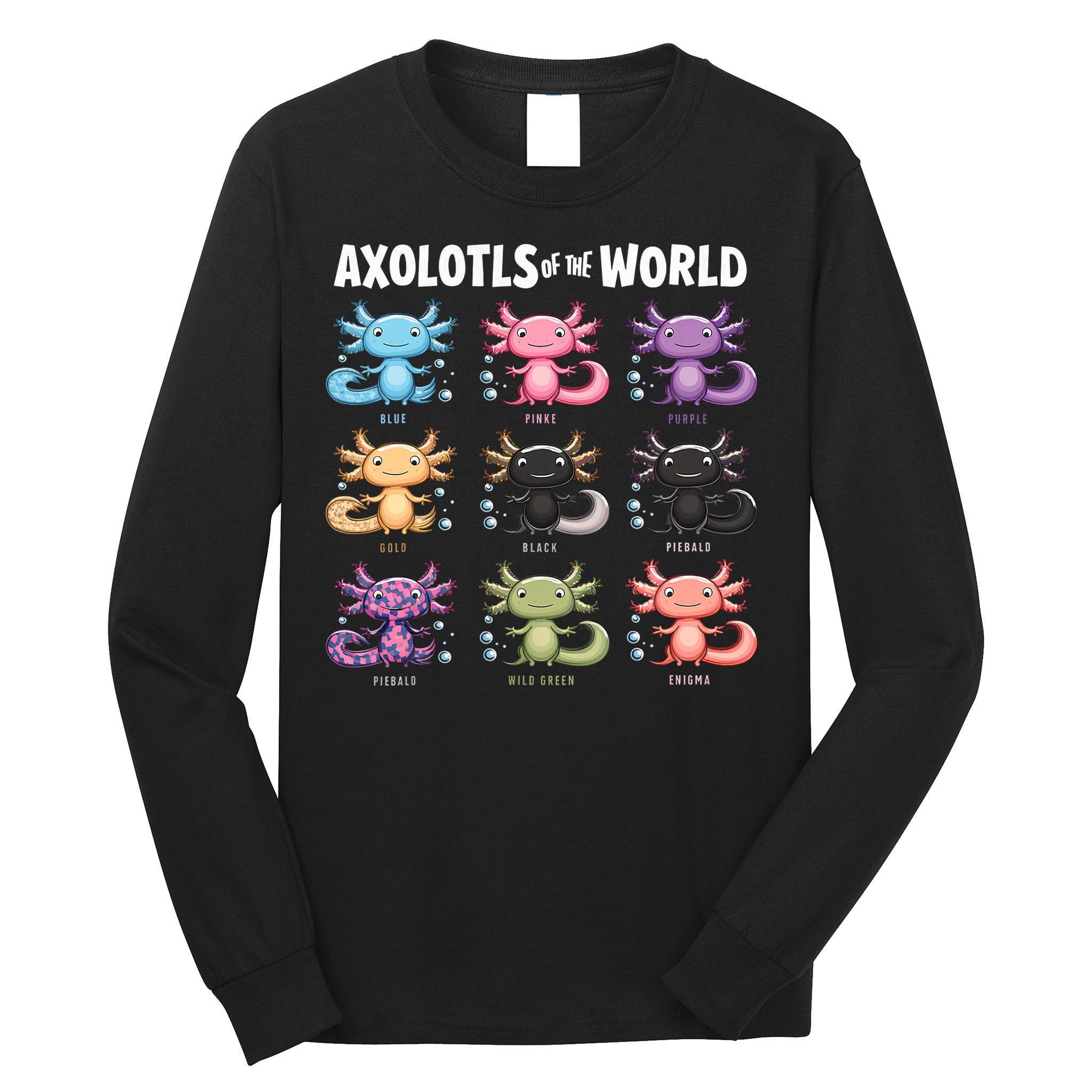 Axolotls Of The World Fun Colorful Cartoon Design Long Sleeve Shirt