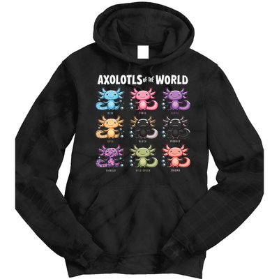 Axolotls Of The World Fun Colorful Cartoon Design Tie Dye Hoodie