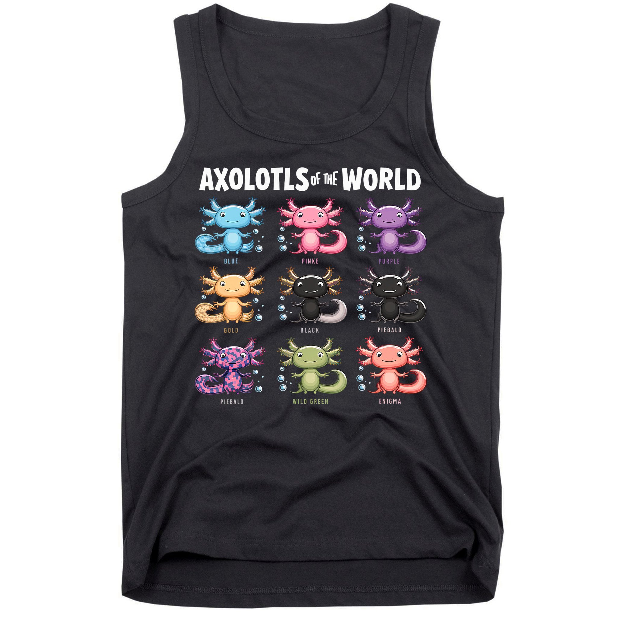 Axolotls Of The World Fun Colorful Cartoon Design Tank Top