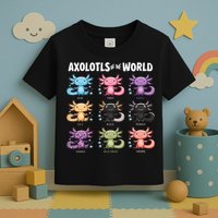 Axolotls Of The World Fun Colorful Cartoon Design Toddler T-Shirt