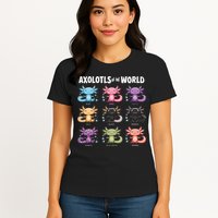 Axolotls Of The World Fun Colorful Cartoon Design Womens T-Shirt