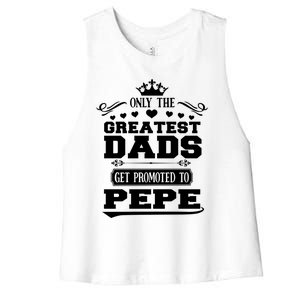 Awesome Only The Greatest Dads Get Promoted To Pepe Gift Women's Racerback Cropped Tank