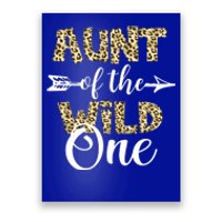 Aunt Of The Wild One Zoo Themed 1st Birthday Party Gift Poster