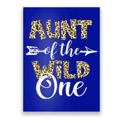 Aunt Of The Wild One Zoo Themed 1st Birthday Party Gift Poster