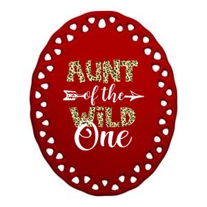 Aunt Of The Wild One Zoo Themed 1st Birthday Party Gift Ceramic Oval Ornament