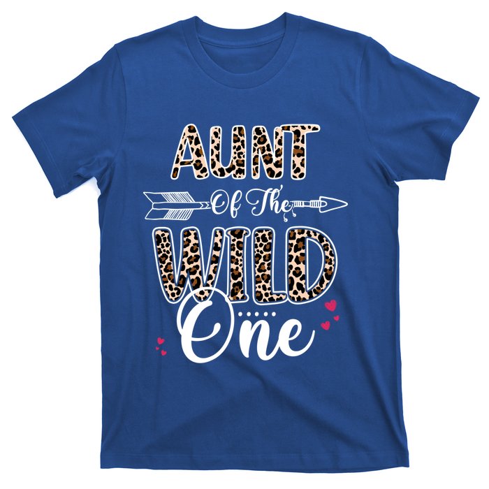 Aunt Of The Wild One Zoo Themed Leopard 1st Birthday Party Great Gift T-Shirt