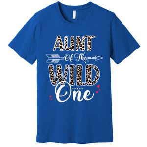 Aunt Of The Wild One Zoo Themed Leopard 1st Birthday Party Great Gift Premium T-Shirt