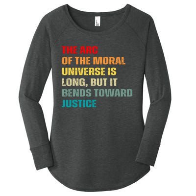 Arc Of Th Moral Universe Is Long But It Bends Toward Justice Cool Women's Perfect Tri Tunic Long Sleeve Shirt