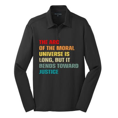 Arc Of Th Moral Universe Is Long But It Bends Toward Justice Cool Silk Touch Performance Long Sleeve Polo