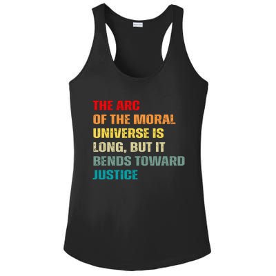 Arc Of Th Moral Universe Is Long But It Bends Toward Justice Cool Ladies PosiCharge Competitor Racerback Tank