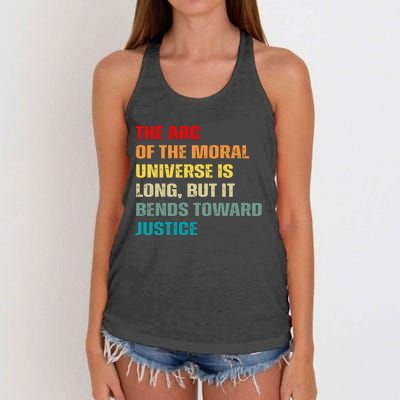 Arc Of Th Moral Universe Is Long But It Bends Toward Justice Cool Women's Knotted Racerback Tank