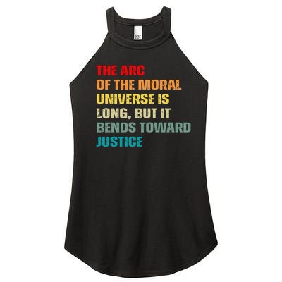 Arc Of Th Moral Universe Is Long But It Bends Toward Justice Cool Women's Perfect Tri Rocker Tank