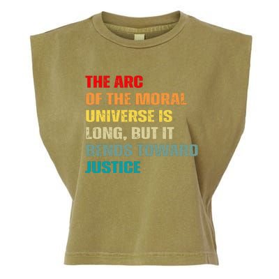 Arc Of Th Moral Universe Is Long But It Bends Toward Justice Cool Garment-Dyed Women's Muscle Tee