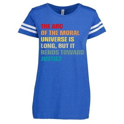 Arc Of Th Moral Universe Is Long But It Bends Toward Justice Cool Enza Ladies Jersey Football T-Shirt