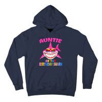 Auntie Of The Baby Birthday Shark Auntie Shark Halloween Day Tall Hoodie