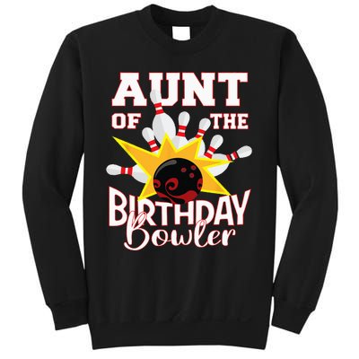 Aunt Of The Birthday Bowler Bowling Party Sweatshirt