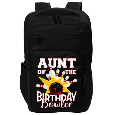 Aunt Of The Birthday Bowler Bowling Party Impact Tech Backpack