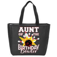 Aunt Of The Birthday Bowler Bowling Party Zip Tote Bag