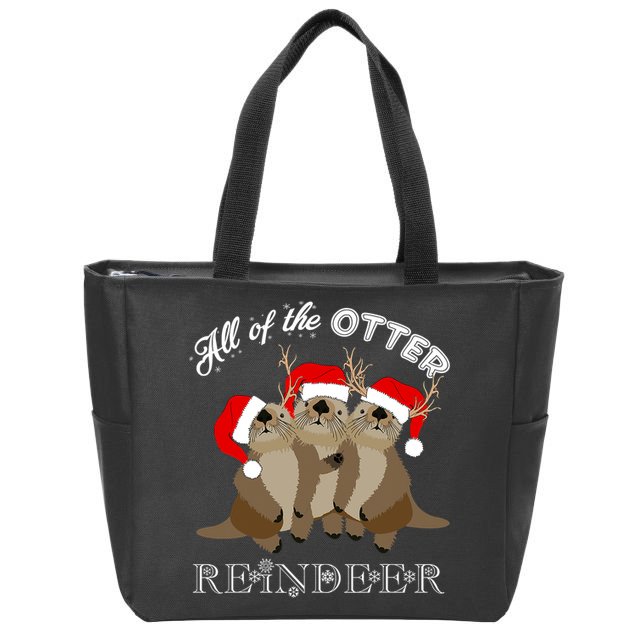 All Of The Otter Reindeer Funny Other Christmas Beaver Zip Tote Bag