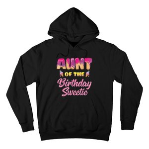 Aunt Of The Birthday Sweetie Ice Cream Birthday Hoodie