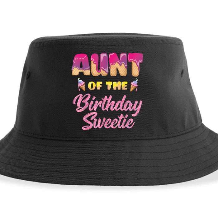 Aunt Of The Birthday Sweetie Ice Cream Birthday Sustainable Bucket Hat