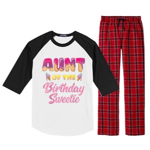 Aunt Of The Birthday Sweetie Ice Cream Birthday Raglan Sleeve Pajama Set