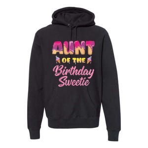 Aunt Of The Birthday Sweetie Ice Cream Birthday Premium Hoodie