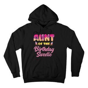 Aunt Of The Birthday Sweetie Ice Cream Birthday Tall Hoodie