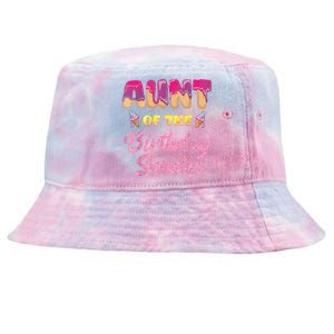 Aunt Of The Birthday Sweetie Ice Cream Birthday Tie-Dyed Bucket Hat