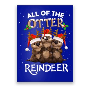 All Of The Otter Reindeer Christmas Funny Cute Gift Poster