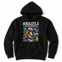 Axolotls Of The World Cute Kawaii Axolotl Hoodie