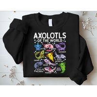 Axolotls Of The World Cute Kawaii Axolotl Sweatshirt