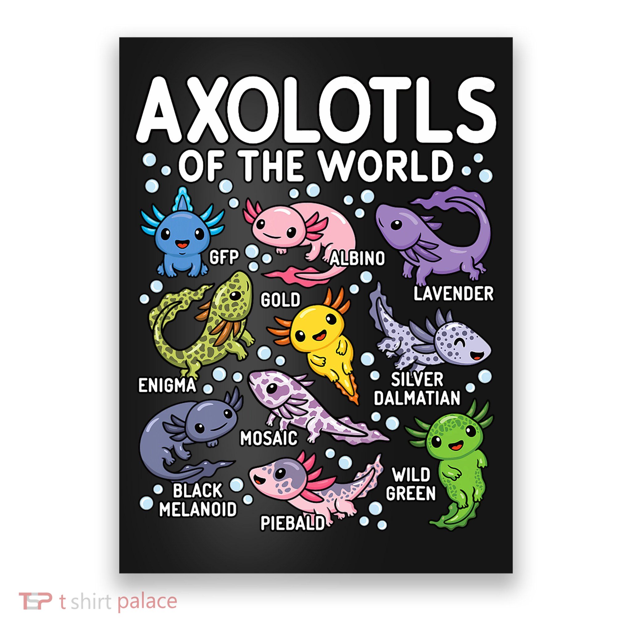 Axolotls Of The World Cute Kawaii Axolotl Poster