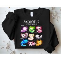 Axolotls Of The World Kawaii Types Of Axolotl Fish Amphibian Sweatshirt