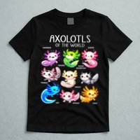 Axolotls Of The World Kawaii Types Of Axolotl Fish Amphibian T-Shirt