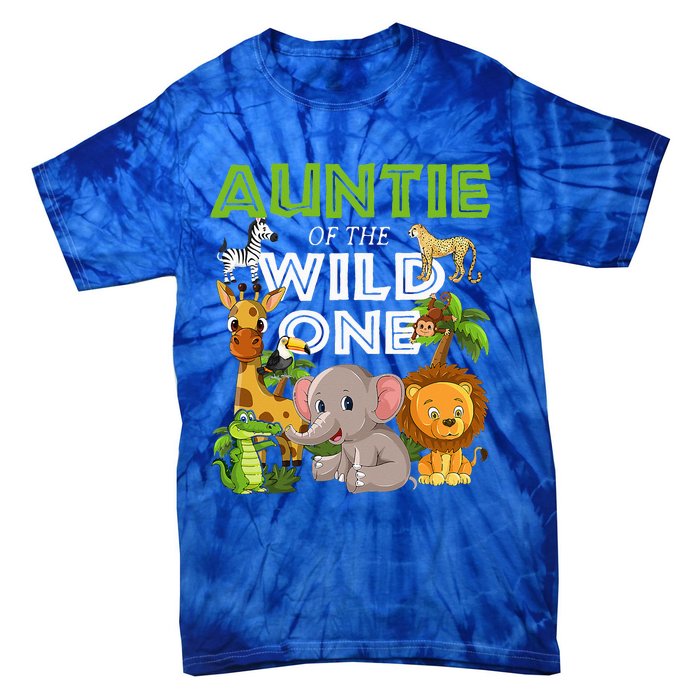 Auntie Of The Wild One Zoo Safari Jungle Animals Lover Tie-Dye T-Shirt