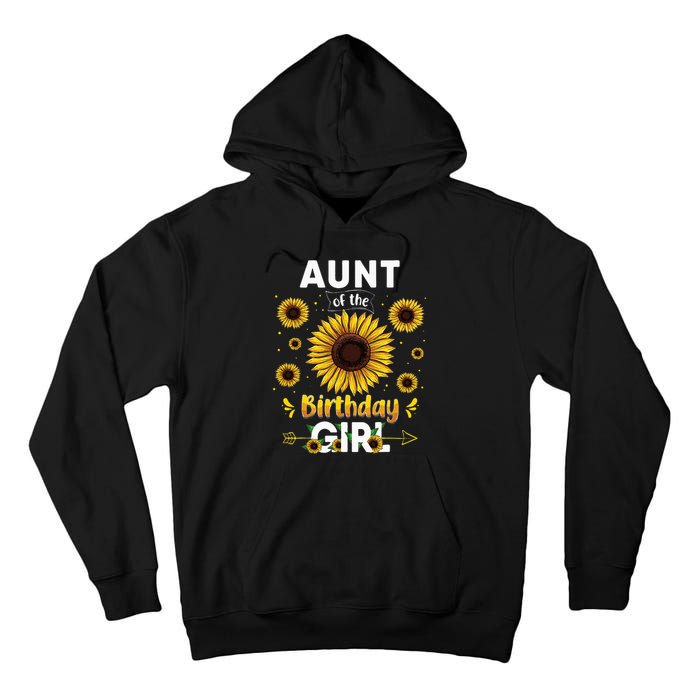 Aunt Of The Birthday Sunflower Party Family Matching Tall Hoodie