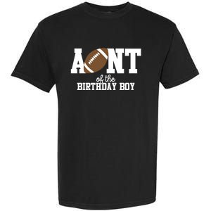 Aunt Of The Birthday Football Lover First Birthday Party Gift Garment-Dyed Heavyweight T-Shirt