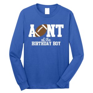 Aunt Of The Birthday Football Lover First Birthday Party Gift Long Sleeve Shirt