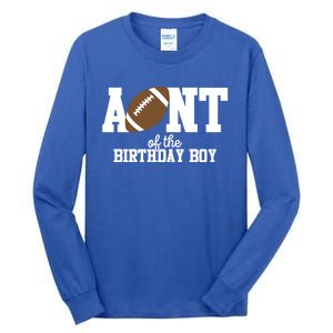 Aunt Of The Birthday Football Lover First Birthday Party Gift Tall Long Sleeve T-Shirt