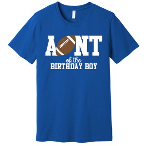 Aunt Of The Birthday Football Lover First Birthday Party Gift Premium T-Shirt