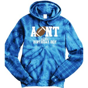 Aunt Of The Birthday Football Lover First Birthday Party Gift Tie Dye Hoodie