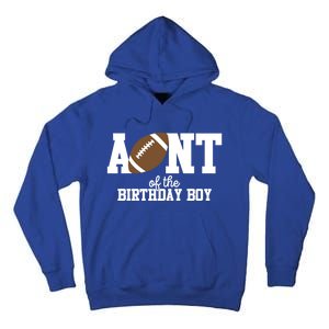 Aunt Of The Birthday Football Lover First Birthday Party Gift Tall Hoodie