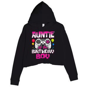 Auntie Of The Birthday Boy Matching Video Gamer Birthday Crop Fleece Hoodie