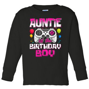 Auntie Of The Birthday Boy Matching Video Gamer Birthday Toddler Long Sleeve Shirt