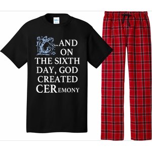 And On The Sixth Day God Created Ceremony Pajama Set