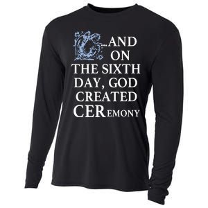 And On The Sixth Day God Created Ceremony Cooling Performance Long Sleeve Crew