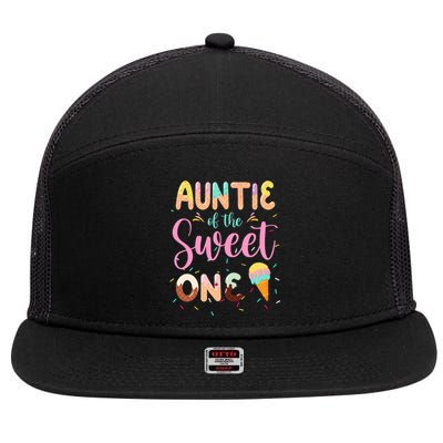 Auntie Of The Sweet One Ice Cream 1st First Birthday Family Funny Gift 7 Panel Mesh Trucker Snapback Hat