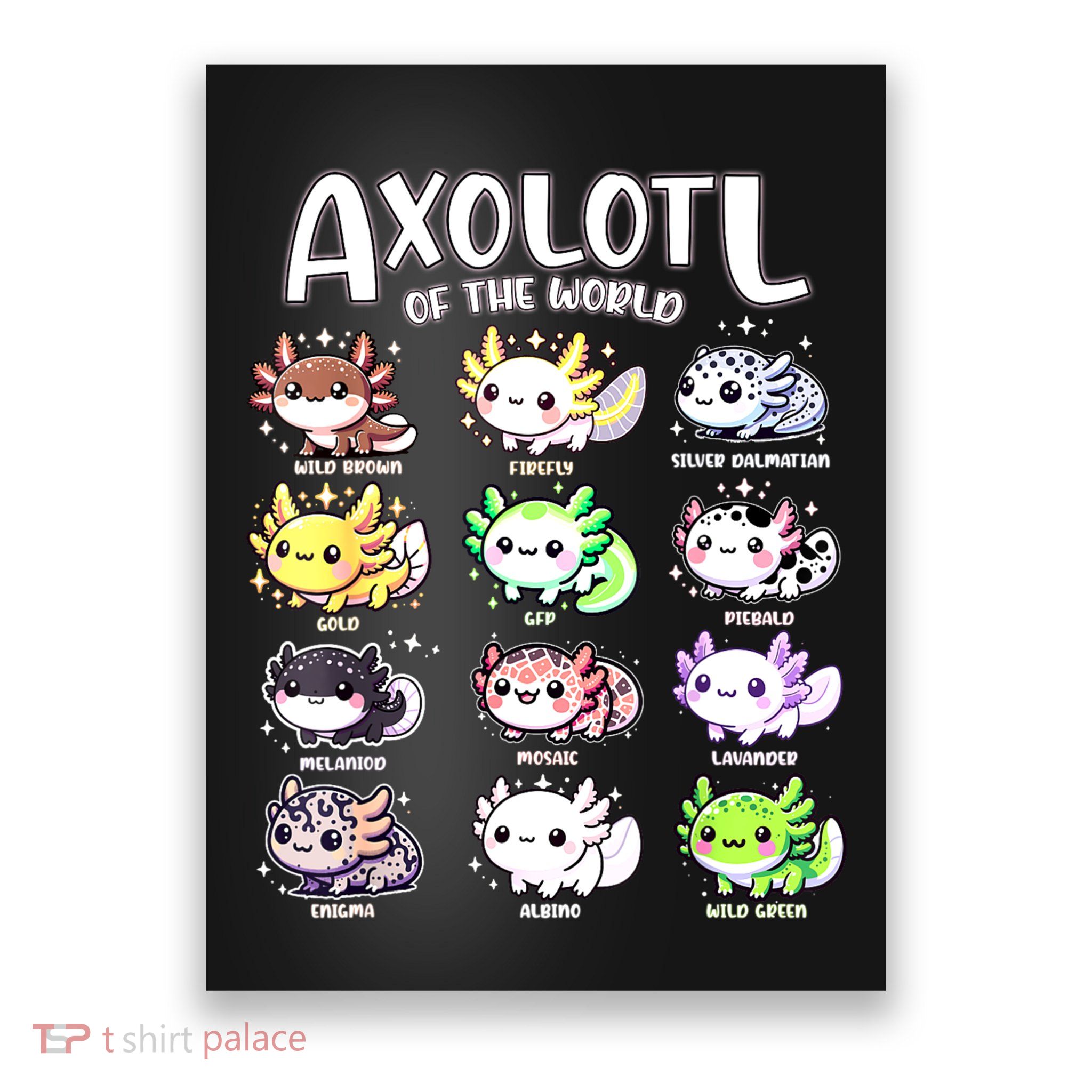 Axolotls Of The World Kawaii Types Of Axolotl Fish Amphibian Poster